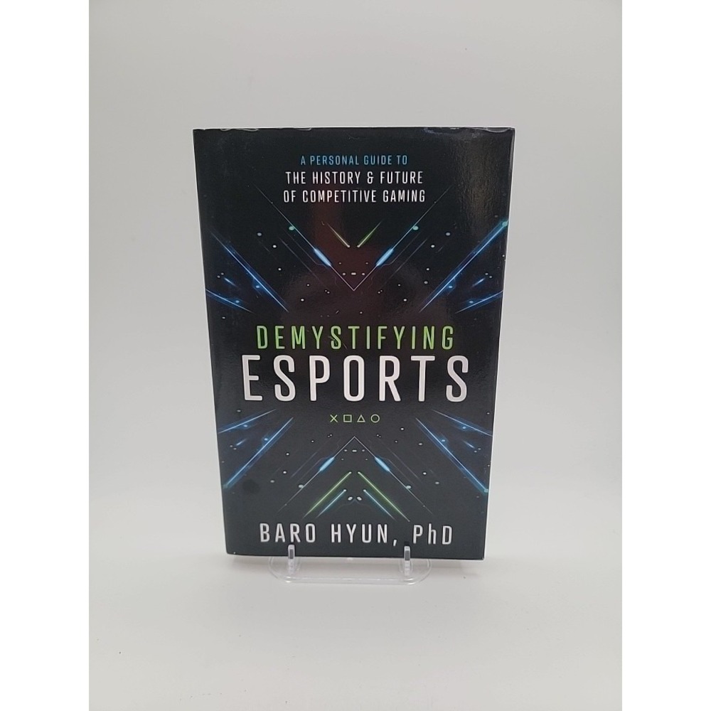 Demystifying Esports: A Guide to the History and Future of Competitive,